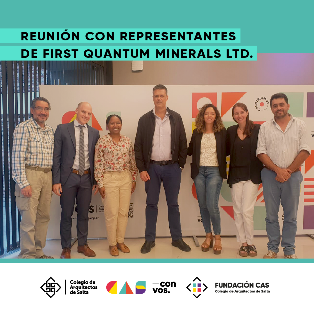 Reunión con representantes de Corriente Argentina SA- First Quantum Minerals Ltd.